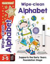 Gold Stars Wipe-Clean Alphabet Ages 3-5 Early Years