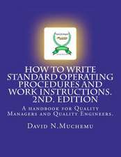 How to Write Standard Operating Procedures and Work Instructions.2nd Edition