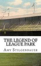 The Legend of League Park