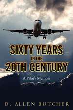 Sixty Years in the 20th Century