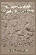 The Survival Guide to Suburban Warfare