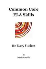 Common Core Ela Skills for Every Student