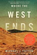 Where the West Ends: Stories from the Middle East, the Balkans, the Black Sea, and the Caucasus