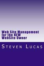 Web Site Management for the New Website Owner