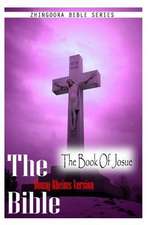 The Bible Douay-Rheims Version, the Book of Josue