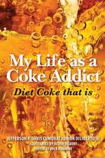 My Life as a Coke Addict