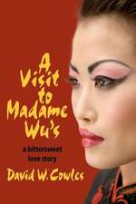 A Visit to Madame Wu's