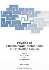 Physics of Plasma-Wall Interactions in Controlled Fusion