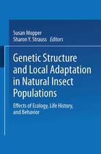 Genetic Structure and Local Adaptation in Natural Insect Populations: Effects of Ecology, Life History, and Behavior