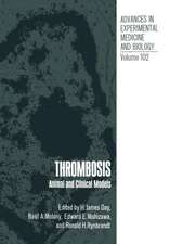 Thrombosis: Animal and Clinical Models