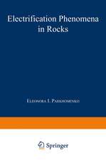 Electrification Phenomena in Rocks