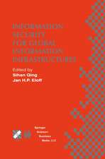 Information Security for Global Information Infrastructures: IFIP TC11 Sixteenth Annual Working Conference on Information Security August 22–24, 2000, Beijing, China