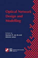 Optical Network Design and Modelling: IFIP TC6 Working Conference on Optical Network Design and Modelling 24–25 February 1997, Vienna, Austria