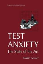 Test Anxiety: The State of the Art