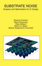 Substrate Noise: Analysis and Optimization for IC Design