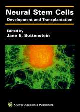 Neural Stem Cells: Development and Transplantation