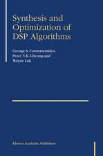 Synthesis and Optimization of DSP Algorithms