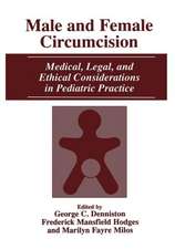 Male and Female Circumcision: Medical, Legal, and Ethical Considerations in Pediatric Practice