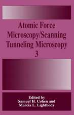 Atomic Force Microscopy/Scanning Tunneling Microscopy 3