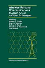 Wireless Personal Communications: Bluetooth and Other Technologies