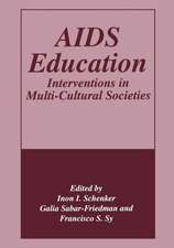 AIDS Education: Interventions in Multi-Cultural Societies