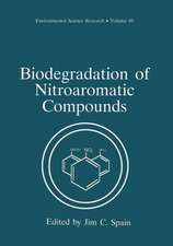 Biodegradation of Nitroaromatic Compounds