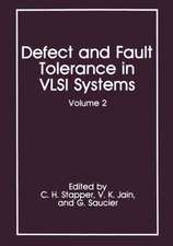 Defect and Fault Tolerance in VLSI Systems: Volume 2