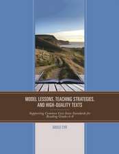 Model Lessons, Teaching Strategies, and High-Quality Texts