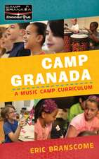 Camp Granada: A Music Camp Curriculum