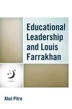 Educational Leadership and Louis Farrakhan