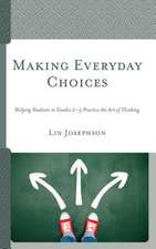 MAKING EVERYDAY CHOICES HELPINCB