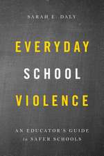 Everyday School Violence