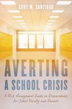 AVERTING A SCHOOL CRISISA RISCB