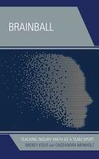 Brainball: Teaching Inquiry Math as a Team Sport