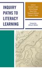 INQUIRY PATHS TO LITERACY LEARCB