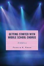 Freer, P: Getting Started with Middle School Chorus