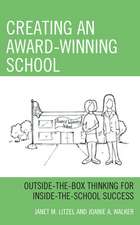 Creating an Award-Winning School