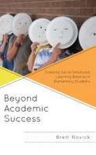 Beyond Academic Success