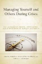 Managing Yourself and Others During Crises