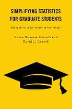 Carroll, S: Simplifying Statistics for Graduate Students