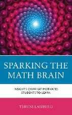 Lamberg, T: Sparking the Math Brain