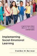 Berman, S: Implementing Social-Emotional Learning