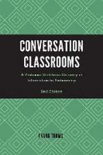 Conversation Classrooms