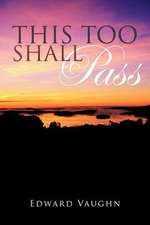 This Too Shall Pass