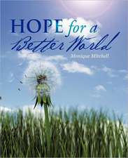 Hope for a Better World