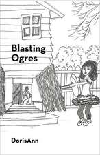 Blasting Ogres