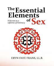 The Essential Elements of Sex