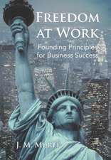 Freedom at Work