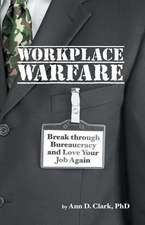 Workplace Warfare