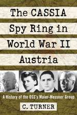 CASSIA SPY RING IN WWII AUSTRI